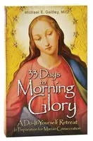 33 Days to Morning Glory - Michael Gaitley