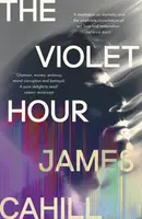 The Violet Hour - James Cahill