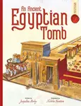 Ancient Egyptian Tomb: Spectacular Visual Guides - Jacqueline Morley