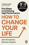 How to Change Your Life - Damian Hughes, Jake Humphrey