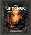 The Witcher Official Cookbook - Anita Sarna, Karolina Krupecka
