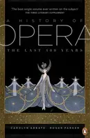 A History of Opera - Robert B. Parker, Carolyn Abbateová