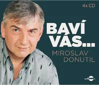 Baví vás… Miroslav Donutil