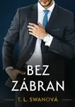 Bez zábran (3. diel)