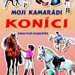 Moji kamarádi koníci