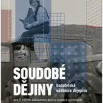 Soudobé dějiny Badatelská učebnice dějepisu