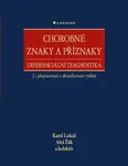 Chorobné znaky a příznaky, diferenciální diagnostika