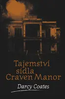 Tajemství sídla Craven Manor (2. díl)