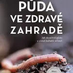 Půda ve zdravé zahradě