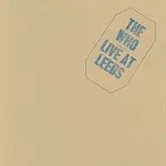 The Who – Live At Leeds [25th Anniversary Edition] LP