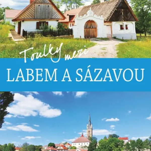 Toulky mezi Labem a Sázavou (Defekt) - Jana Jůzlová