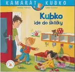 Kubko ide do škôlky - Christian Tielmann - kniha z kategorie Beletrie pro děti