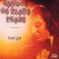 Karel Gott – Vánoce ve zlaté Praze