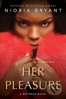 Her Pleasure - Niobia Bryant - kniha z kategorie Společenská beletrie