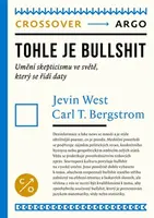 Tohle je bullshit - Carl Theodore Bergstrom, Jevin  West