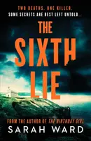 The Sixth Lie - Ward Sarah