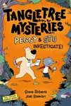 Tangletree Mysteries: Peggy & Stu Investigate! - Joel Stewart, Steve Roberts
