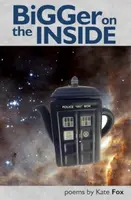 Bigger on the Inside - Kate Fox