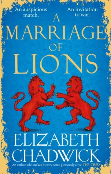 A Marriage of Lions - Elizabeth Chadwicková