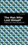 The Man Who Lost Himself - Henry De Vere Stacpoole - kniha z kategorie Detektivky, thrillery a horory