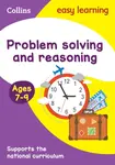 Problem Solving and Reasoning Ages 7-9 - Collins Easy Learning