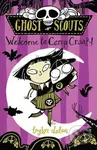 Ghost Scouts: Welcome to Camp Croak! - Taylor Dolan