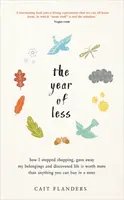 The Year of Less - Cait Flanders