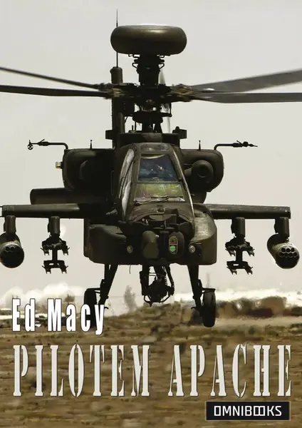 Pilotem Apache - Macy Ed