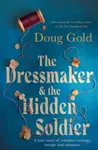 The Dressmaker and the Hidden Soldier - Gold Doug