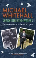 Shark-Infested Waters - Michael Whitehall