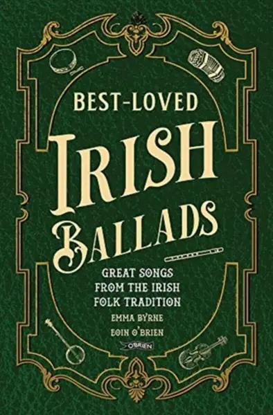 Best-Loved Irish Ballads - Emma Byrne, Eoin O'Brien