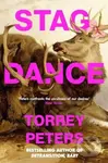 Stag Dance (From the bestselling author of Detransition, Baby) - kniha z kategorie Společenská beletrie