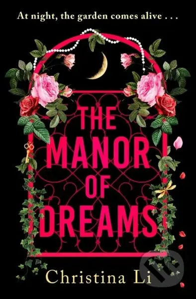 The Manor of Dreams (A totally addictive gothic page-turner) - kniha z kategorie Společenská beletrie