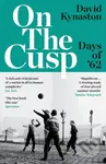 On the Cusp (Days of '62) - David Kynaston - kniha z kategorie Historie