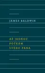 Až jednou potkám svého Pána - James Baldwin