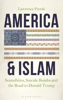 America & Islam - Dr Lawrence Pintak