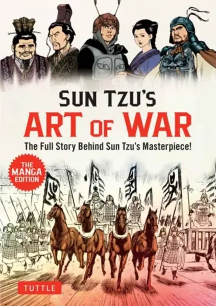 Sun Tzu's Art of War: The Manga Edition - Sun Tzu