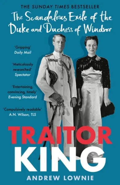 Traitor King - Andrew Lownie