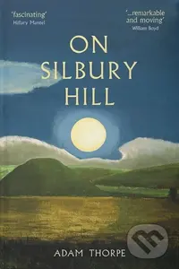 On Silbury Hill - Adam Thorpe - kniha z kategorie Zdraví a životní styl