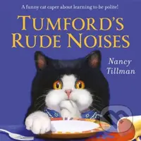Tumford's Rude Noises (A funny cat caper about learning to be polite!) - kniha z kategorie Pro děti