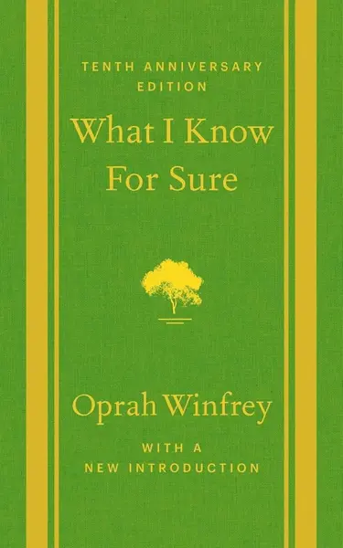 What I Know for Sure - Oprah Winfrey
