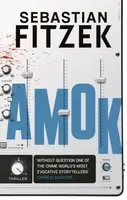 Amok - Sebastian Fitzek