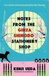 Notes from the Ginza Shihodo Stationery Shop - Ueda Kenji