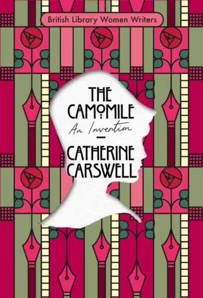 The Camomile - Catherine Carswell