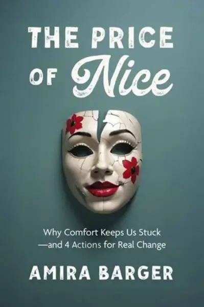 The Price of Nice - Amira Barger