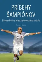 Príbehy šampiónov - Daniel Kollár