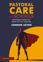 Pastoral Care in Schools - Connor Acton
