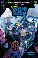 Batman: Wayne Family Adventures Volume Two - CRC Payne