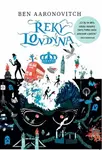 Řeky Londýna - Ben Aaronovitch