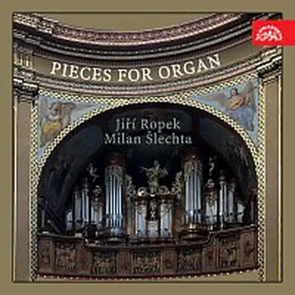 Jiří Ropek, Milan Šlechta – Skladby pro varhany